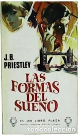 Libros: PRIESTLEY, J. B.- - Las formas del sue&ntilde;o. - Foto 1