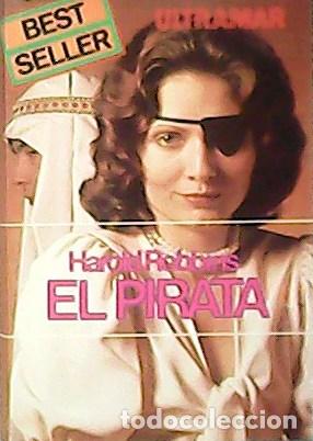 Libros: ROBBINS, Harold.- - El pirata. Versi&oacute;n de Francisco Torres Oliver. - Foto 1