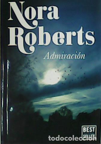 Libros: ROBERT, Nora.- - Admiraci&oacute;n. - Foto 1