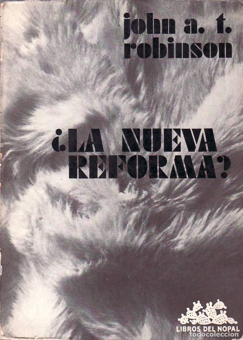 Libros: ROBINSON, John A. T.- - &iquest;La nueva reforma? - Foto 1