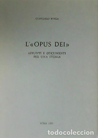 Libri di seconda mano: ROCCA, Giancarlo.- - L'Opus Dei. Appunti e documenti per una storia.