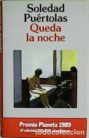 Libros: PU&Eacute;RTOLAS, Soledad.- - Queda la noche. Novela. - Foto 1