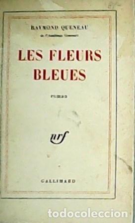 Libros: QUENEAU, Raymond.- - Les fleurs bleues. Roman. - Foto 1