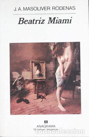 Libros: R&Oacute;DENAS, J. A., Masoliver.- - Beatriz Miami. - Foto 1
