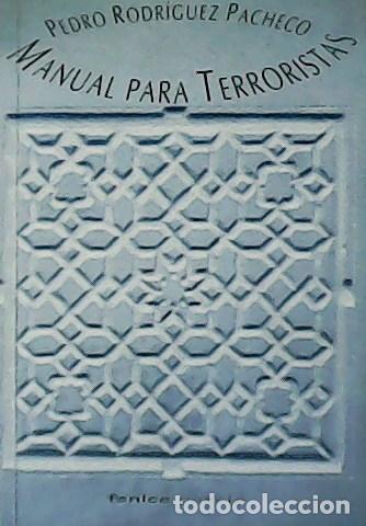 Libros: RODR&Iacute;GUEZ PACHECO, Pedro.- - Manual para terroristas. - Foto 1