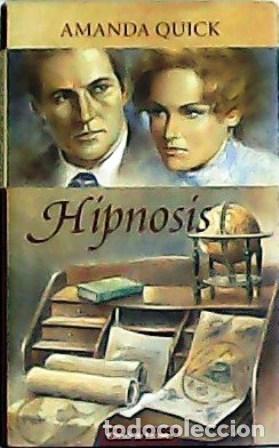Libros: QUICK, Amanda.- - Hipnosis. Traducci&oacute;n de Delia Lavedan. - Foto 1