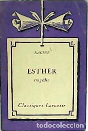 Libros: RACINE.- - Esther. Trag&eacute;die. - Foto 1