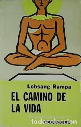 Libros: LOBSANG RAMPA, T.- - El camino de la vida. - Foto 1