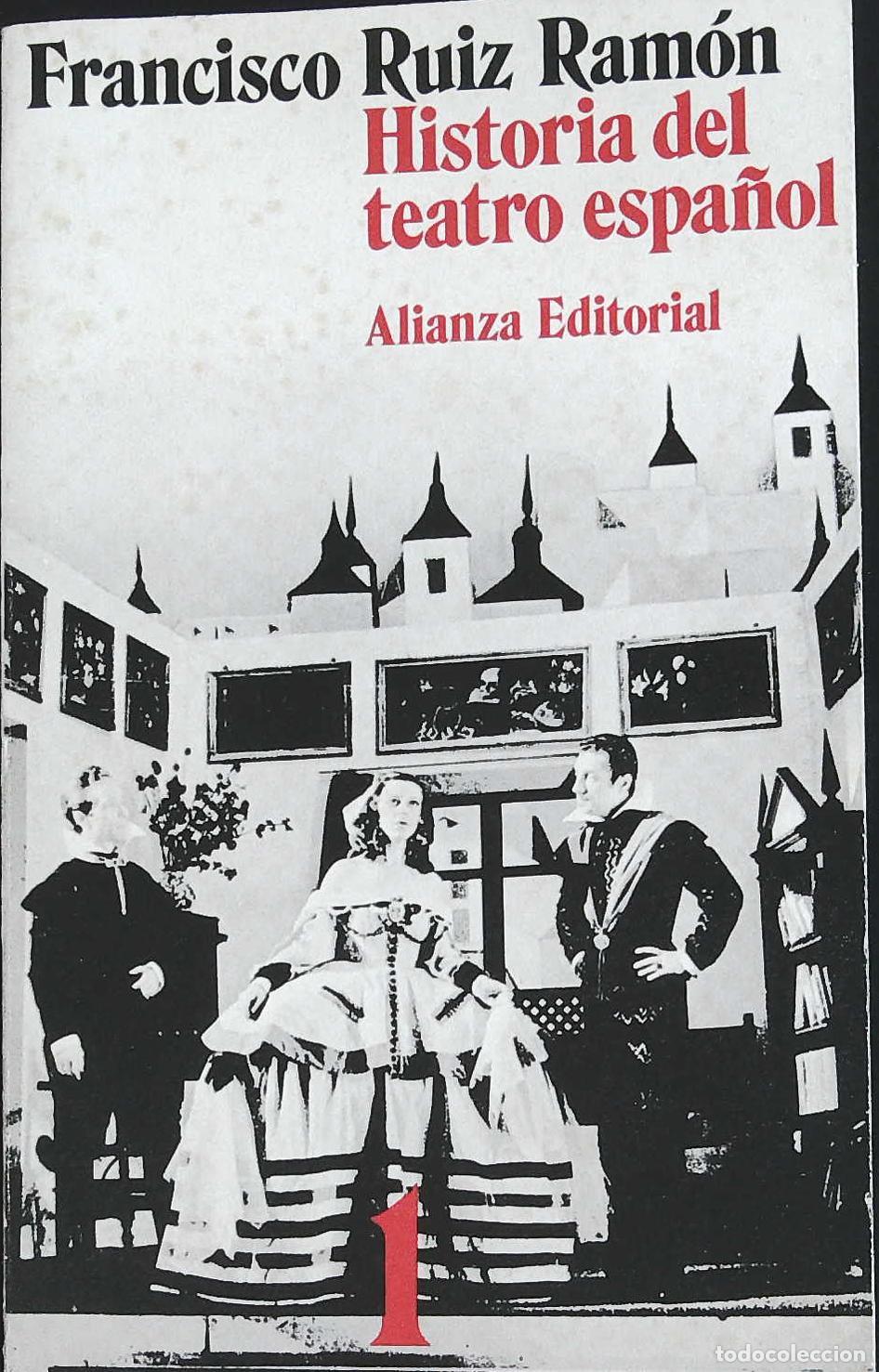 B&uuml;cher: RUIZ RAM&Oacute;N, Francisco.- - Historia del Teatro Espa&ntilde;ol.
