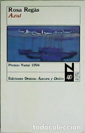Libros: REG&Aacute;S, Rosa.- - Az&uacute;l. Premio Nadal 1994. - Foto 1