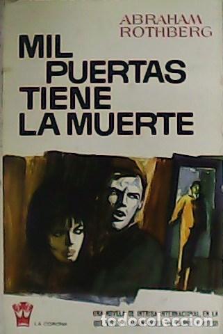 Libros: ROTHBERG, Abraham.- - Mil puertas tiene la muerte. - Foto 1
