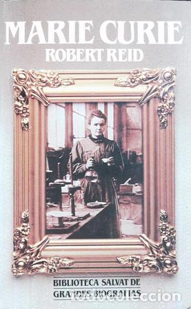 Libros: REID, Robert.- - Marie Curie. - Foto 1