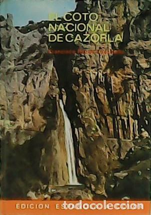 Libros: RUEDA CASSINELLO, Francisco.- - El Coto Nacional de Cazorla. Gu&iacute;a. - Foto 1