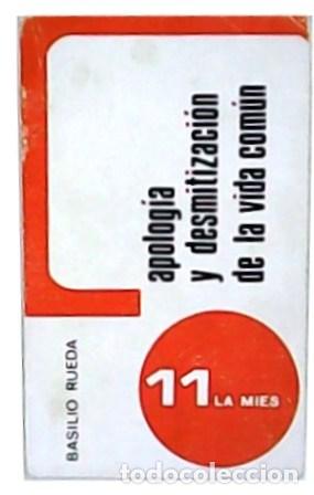 Libros: RUEDA, Basilio.- - Apolog&iacute;a y desmitizaci&oacute;n de la vida com&uacute;n. - Foto 1