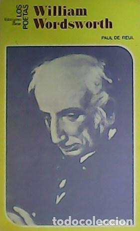 Libros: REUL, Paul de.- - William Wordsworth. - Foto 1