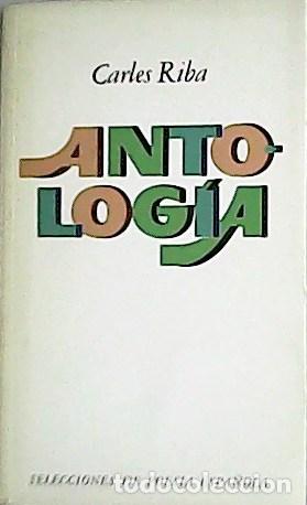 Libros: RIBA, Carles.- - Antolog&iacute;a. - Foto 1