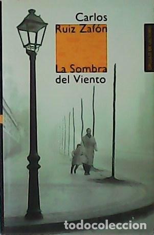 Libros: RUIZ ZAF&Oacute;N, Carlos.- - La sombra del viento. - Foto 1