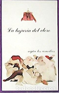 Libros: RUIZ, Javier.- - La lujuria del clero. - Foto 1