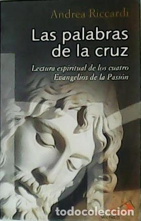 Libros: RICCARDI, Andrea.- - Las palabras de la Cruz. - Foto 1