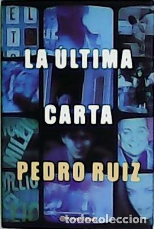 Libros: RUIZ, Pedro.- - La &uacute;ltima carta. - Foto 1
