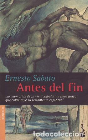 Libros: SABATO, Ernesto.- - Antes del fin. - Foto 1