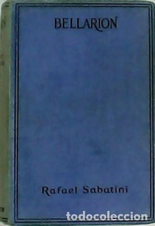 Libros: SABATINI, Rafael.- - Bellarion the Fortunate. - Foto 1