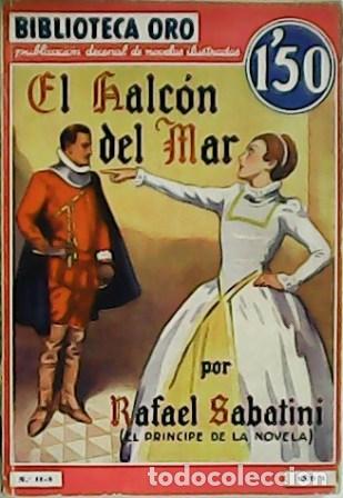 Libros: SABATINI, Rafael.- - El halc&oacute;n del Mar (The Sea Hawk). - Foto 1
