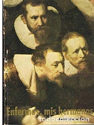 Libros: S&Aacute;EZ DE IBARRA, Amado.- - Enfermos, mis hermanos. - Foto 1