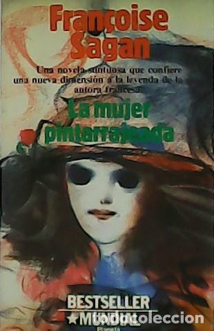 Libros: SAGAN, Fran&ccedil;oise.- - La mujer pintarrajeada. - Foto 1