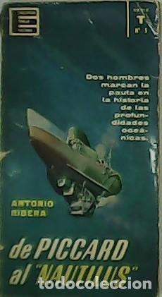 Libros: RIVERA, Antonio.- - De Piccard al Nautilus. - Foto 1