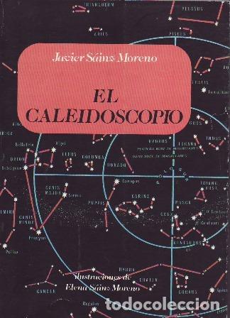 Libros: SAINZ MORENO, Javier.- - El Caleidoscopio. - Foto 1