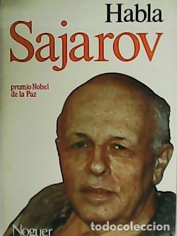 Libros: SAJAROV, Andrei D.- - Habla Sajarov. - Foto 1