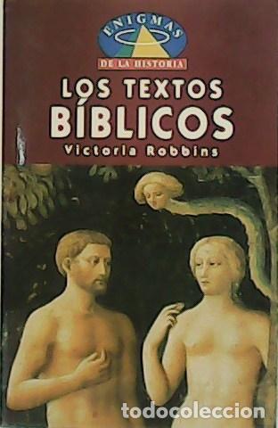 Libros: ROBBINS, Victoria.- - Los textos B&iacute;blicos. - Foto 1