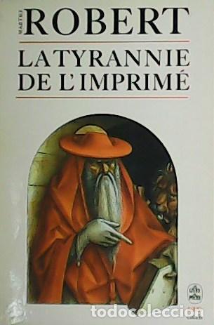 Libros: ROBERT, Mharte.- - La tyrannie de l&acute;imprim&eacute;. - Foto 1
