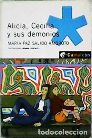 Libri di seconda mano: SALIDO AMOROTO, Mar&iacute;a Paz.- - Alicia, Cecilia y sus demonios. Ilustraciones de Susana Roscales.
