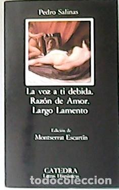 Libros: SALINAS, Pedro.- - La voz a ti debida. Raz&oacute;n de Amor. Largo Lamento. - Foto 1