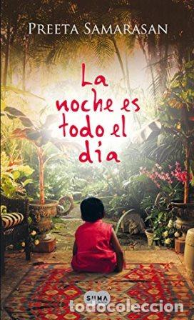 Libros: SAMARASAN, Preeta.- - La noche es todo el d&iacute;a. - Foto 1