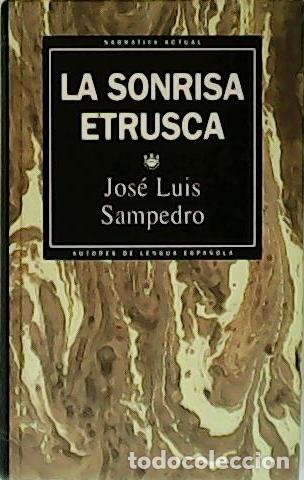 Libros: SAMPEDRO, Jos&eacute; Luis.- - La sonrisa etrusca. - Foto 1