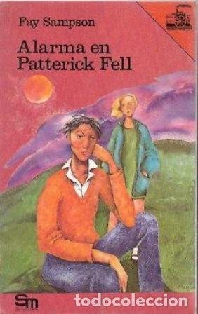 Libros: SAMPSON, Fay.- - Alarma en Patterick Fell. - Foto 1