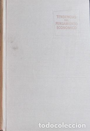 Libros: SAMUELSON, Paul A, Robert, BISHOP L y John, R. COLEMAN.- - Tendencias del pensamiento econ&oacute;mico. - Foto 1
