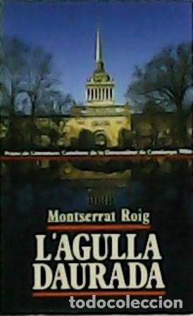 Libros: ROIG, Montserrat.- - Lagulla daurada. - Foto 1