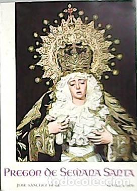 Libros: S&Aacute;NCHEZ DUB&Eacute;, Jos&eacute;.- - Preg&oacute;n Semana Santa 1970. Pronunciado en la ma&ntilde;ana del Domingo 15 de Marzo en
