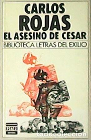 Libros: ROJAS, Carlos.- - El asesino de Cesar. - Foto 1