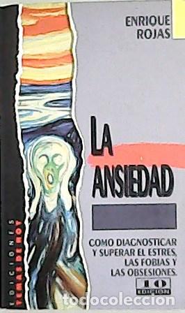 Libros: ROJAS. Enrique.- - La Ansiedad. - Foto 1