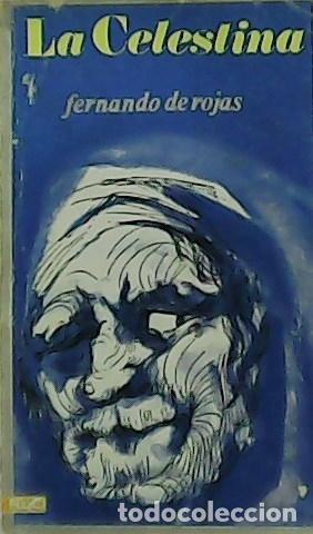 Libros: ROJAS, Fernando de.- - La Celestina. - Foto 1