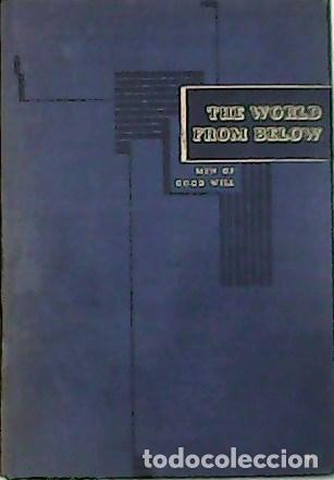 Libros: ROMAINS, Jules.- - The World From Below. - Foto 1