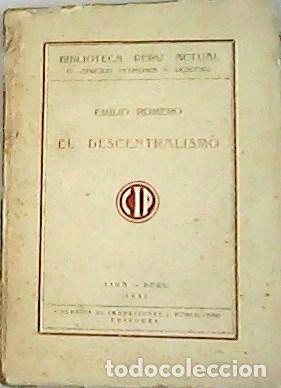 Libros: ROMERO, Emilio.- - El descentralismo. - Foto 1