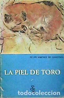 Libros: SANDOBAL, Felipe Ximenez de.- - La piel de toro. - Foto 1