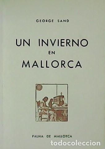 Libros: SAND, George.- - Un invierno en Mallorca. - Foto 1