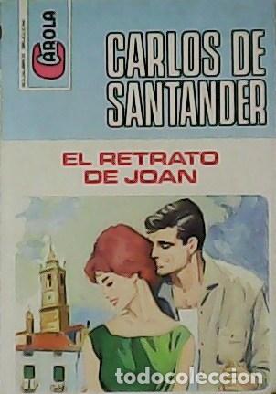 Libros: SANTANDER, Carlos de.- - El retrato de Joan. - Foto 1